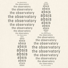 The Observatory - ABSIS (Live at Human Club, 2025)