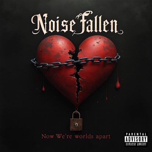 Noise Fallen - Now We're (Worlds Apart).mp3