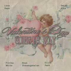 Valentine's Day (Goin' My Way)