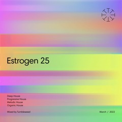 Estrogen 25