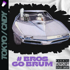 # B R O S | G O | B R U M