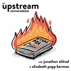 The Problem with Economic Thinking with Jonathan Aldred and Elizabeth Popp Berman (In Conversation)