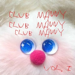 CLUB MANNY VOL. 1