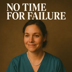 No Time For Failure