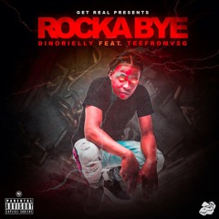Rocka Bye (feat. Teefromvsg)