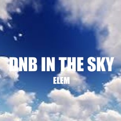 DNB In The Sky
