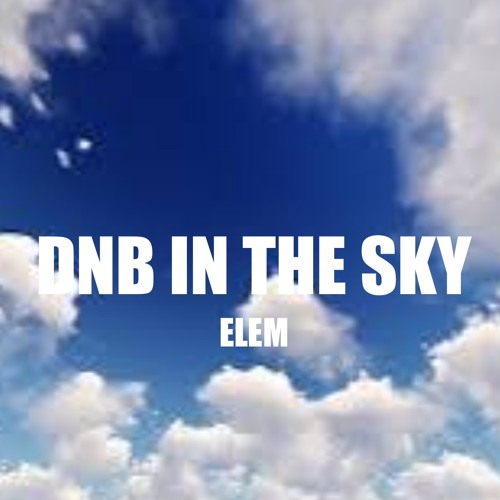 DNB In The Sky