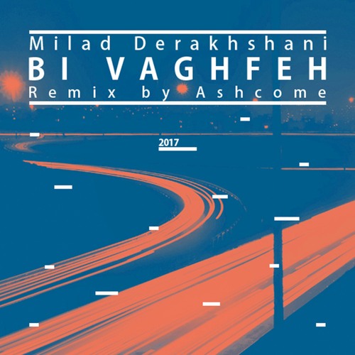 Bi Vaghfeh - Ashcome Remix