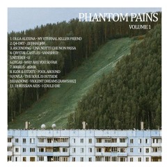 phantom pains - volume I