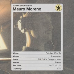 Mauro Moreno - SLPFNK LIVE CUTZ #05