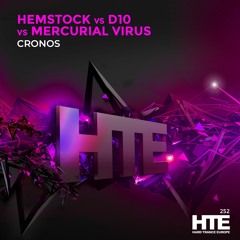Hemstock & Mercurial Virus Vs D10 - Cronos [HTE]