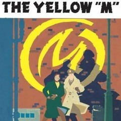 [Read] Online The Yellow "M": The Adventures of Blake and Mortimer Volume 1 BY : Edgar P. Jacobs