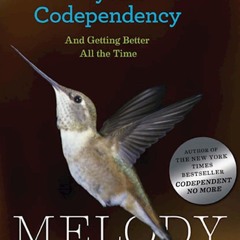 ⚡ PDF ⚡ Beyond Codependency: And Getting Better All the Time full