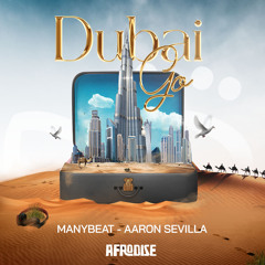 Manybeat, Aaron Sevilla - Dubai Go (Original Mix)