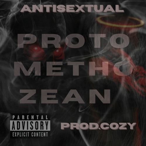 Proto Metho Zean Prod.Cozy