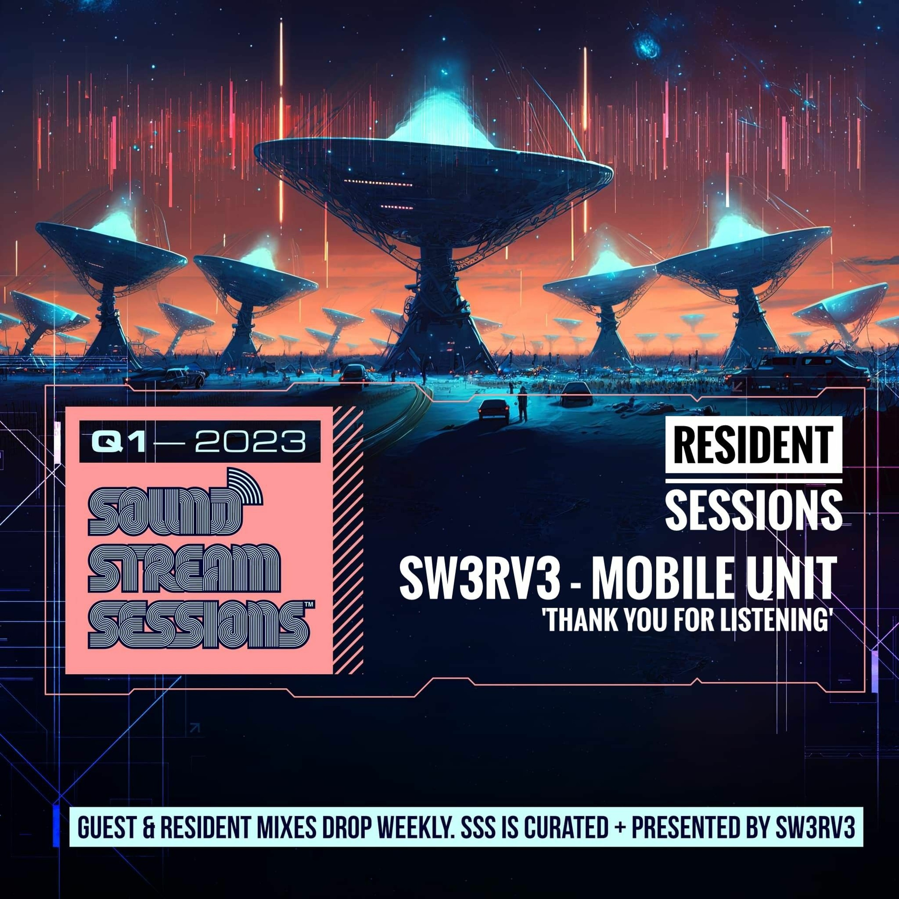 Thank You for Listening (Sw3rv3 - Mobile Unit) Freestyle DnB/Jungle Session episode artwork