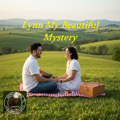Lynn My Beautiful Mystery - You’re my love my heart my mystery