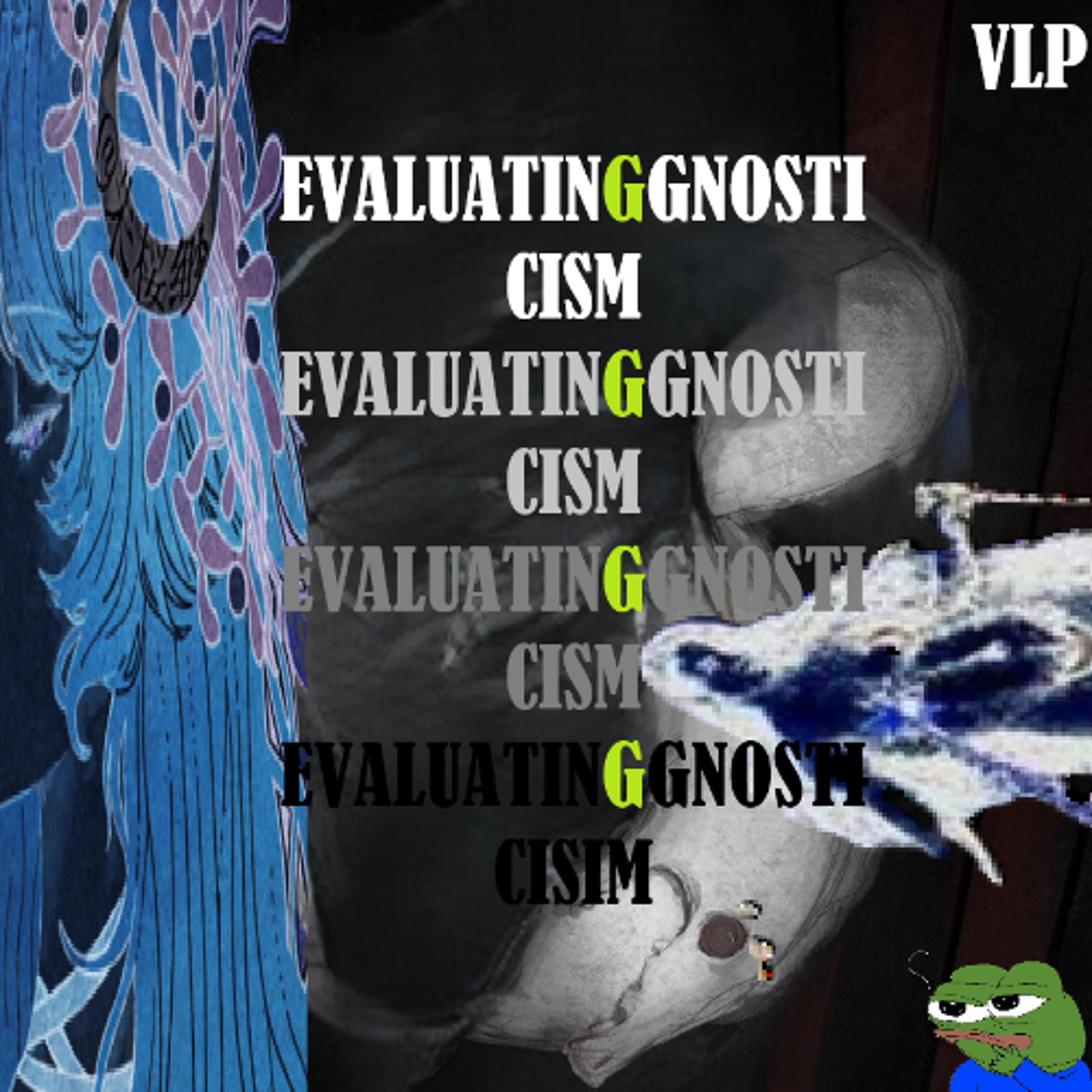 Evaluating Gnosticism Pt.50 - The Impurity Spiral in Action episode artwork