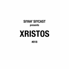 SIYCAST #018 - XRISTOS
