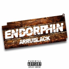 ENDORPHIN | Arrublack