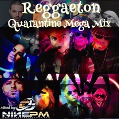 Reggaeton Quarantine Mix