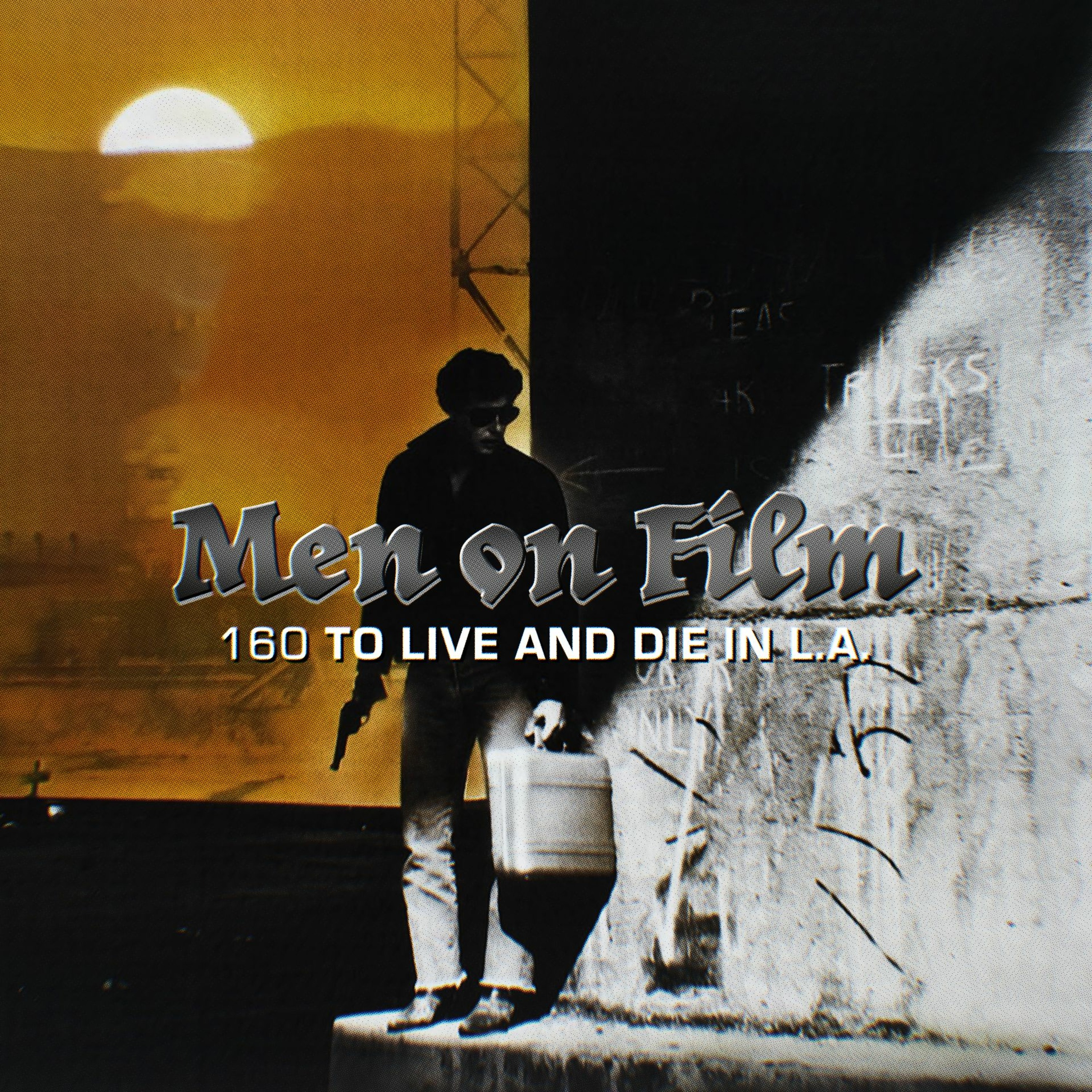 160 - To Live And Die In L.A. (1985) Nostalgia For My Father's Junk episode artwork