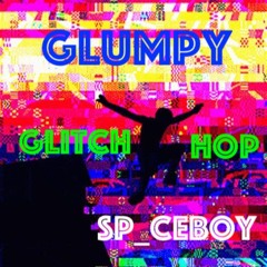 #23 Glumpy~Glitch-Hop |Kursa & Papa Skunk|Smigonaut|PANTyRAID|Eprom|Asa Spades|ujuu x ryns|