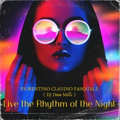 Live the Rhythm of the Night