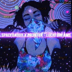 SpaceDaddy & Cr3nt0x - Lucid Dreams.