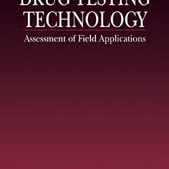 [GET] PDF 📒 Drug Testing Technology: Assessment of Field Applications by  Tom Mieczk