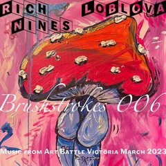 Brushstrokes 006 - Art Battle Victoria March 2023 ft. DJ Löblová
