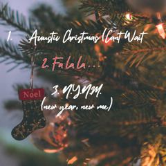 Acoustic Christmas - I Cant Wait