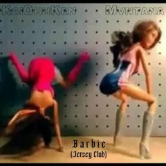 Jaidyn Alexis - Barbie ( KaiOhhKen x Mvntana Jerseyclub Remix )