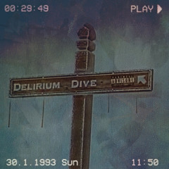 Delirium Dive (Prod. Shvde)