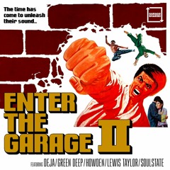 Enter The Garage II