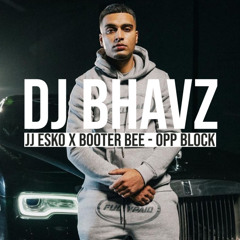 JJ Esko x Booter Bee | DJ Bhavz