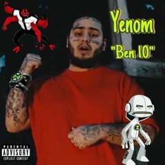 Yenom- Ben10