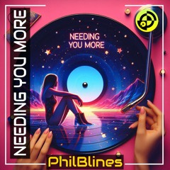 Needing You More (2024 Remake)