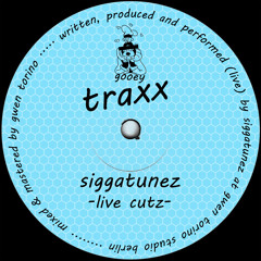 Siggatunez-Movin' On-GOOEYTX001
