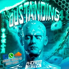 OUSTANDING