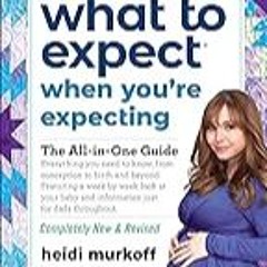 FREE B.o.o.k (Medal Winner) What to Expect When You're Expecting