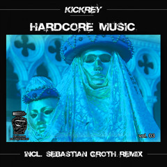 KICKREY - Hardcore Music (Original Mix)