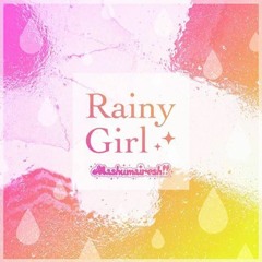 Rainy Girl