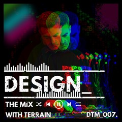 DESIGN_ THE MIX with TERRAIN [DTM_007]