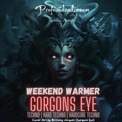 Gorgons Eye Profound Radio 020 [Retribution]