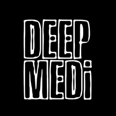DEEP MEDi w/ Bukez Finezt, Darkai, Felixculpah & Von D 200724