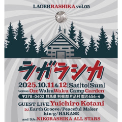 Deep Night Becoming Dawn Mix @ラガラシカvol05  Oze, Japan, 11-12 Oct 2025