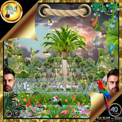 DJ GUEST: SEBASTIAN SALVARREGUI - MESOPOTAMIA EPISODE 40 - ENCYCLOPEDIA 2025
