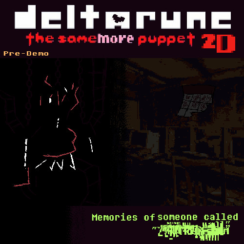[Samemore: Pre-Demo] Memories of someone called "̴̡͕̔̀͝2̴͚̠̐͑͋͜_̵̪͔̙̿̾̕N̵͓̙̼͑͐͝8̵̞̺̠̐͛̓1̸̼̻̺͋̐̕c̵̡̝̝͊͊͝h̴͔͇͒͑͜3̸̺̙͓̈́̽n̸̠̝͋͠͠1̵̡͙̼͋͋̚"̴̡̝̠́͆͐