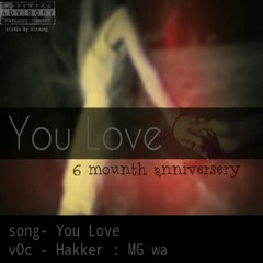 Your Love'  (6 Mounth - 1